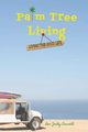 Palm Tree Living, Connell Rev Jacky