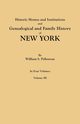 Historic Homes and Institutions and Genealogical and Family History of New York. in Four Volumes. Volume III, Pelletreau William S.