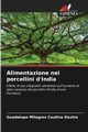 Alimentazione nei porcellini d'India, Cautivo Dextre Guadalupe Milagros