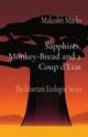 Sapphires, Monkey-Bread and a Coup d'Etat, Marks Malcolm K