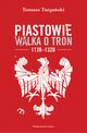 Piastowie Walka o tron 1138-1320, Targaski Tomasz