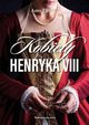 Kobiety Henryka VIII, Licence Amy
