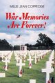 War Memories Are Forever!, Coppedge Millie Jean