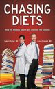 Chasing Diets, Ziltzer MD Robert