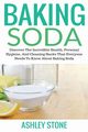 Baking Soda, Ashley Stone