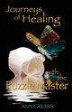 Journeys of Healing with the Puzzle Master, Gross Ann