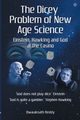 The Dicey Problem of New Age Science, Reddy Dwaraknath