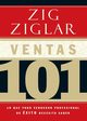 Ventas 101, Ziglar Zig