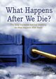 What Happens After We Die?, Jacoby Douglas