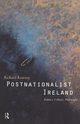 Postnationalist Ireland, Kearney Richard