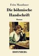 Die bhmische Handschrift, Mauthner Fritz