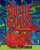 Youth Gangs, Pinto Hansen Laura