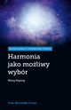 Harmonia jako moliwy wybr, Wang Keping