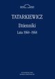 Dzienniki Tom 3 Lata 1967-1977, Tatarkiewicz Wadysaw