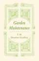 Garden Maintenance, Geoffrey T. W. Henslow