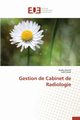 Gestion de cabinet de radiologie, Collectif