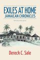 Exiles at Home, Sale Dereck C.