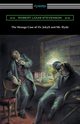 The Strange Case of Dr. Jekyll and Mr. Hyde, Stevenson Robert Louis