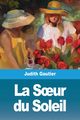 La S?ur du Soleil, Gautier Judith