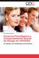 Factores Psicolgicos y Comportamiento Sexual de Riesgo de VIH/SIDA, Contreras Francoise