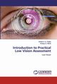 Introduction to Practical Low Vision Assessment, Dogbe Daniel S. Q.