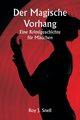 Der magische Vorhang, Snell Roy J.
