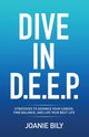 DIVE IN D.E.E.P., Bily Joanie