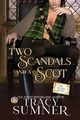 Two Scandals and a Scot, Sumner Tracy