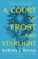 A Court of Frost and Starlight, Maas Sarah J.