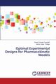 Optimal Experimental Designs for Pharmacokinetic Models, Trandafir Paula Camelia