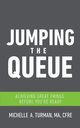 Jumping the Queue, Turman Michelle A.