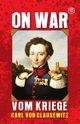 On War, Clausewitz Carl von