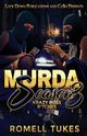 Murda Season 3, Tukes Romell