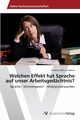 Welchen Effekt hat Sprache auf unser Arbeitsgedchtnis?, Grfin zu Dohna Victoria