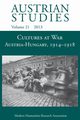 Cultures at War Austria-Hungary 1914-1918 (Austrian Studies 21), 