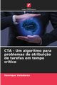 CTA - Um algoritmo para problemas de atribui?o de tarefas em tempo crtico, Valadares Henrique