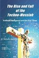 The Rise and Fall of the Techno-Messiah, Reynolds Barbara