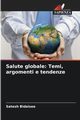 Salute globale, Bidaisee Satesh