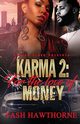 Karma 2, Hawthorne Tash
