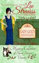 Lady Gold Investigates Volume 4, Strauss Norm