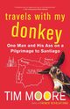 Travels with My Donkey, MOORE TIM