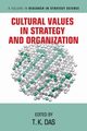 Cultural Values in Strategy and Organization, 