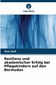 Resilienz und akademischer Erfolg bei Pflegekindern auf den Bermudas, Zuill Zina
