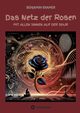 Das Netz der Rosen, Kramer Benjamin