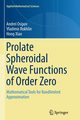 Prolate Spheroidal Wave Functions of Order Zero, Osipov Andrei