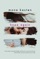 Hope again, Kasten Mona