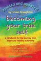 Becoming Your True Self, Broughton Vivian