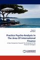 Practice Psycho-Analysis in the Area of International Finance, Liu Fang