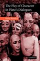The Play of Character in Plato's Dialogues, Blondell Ruby