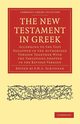 The New Testament in Greek, 